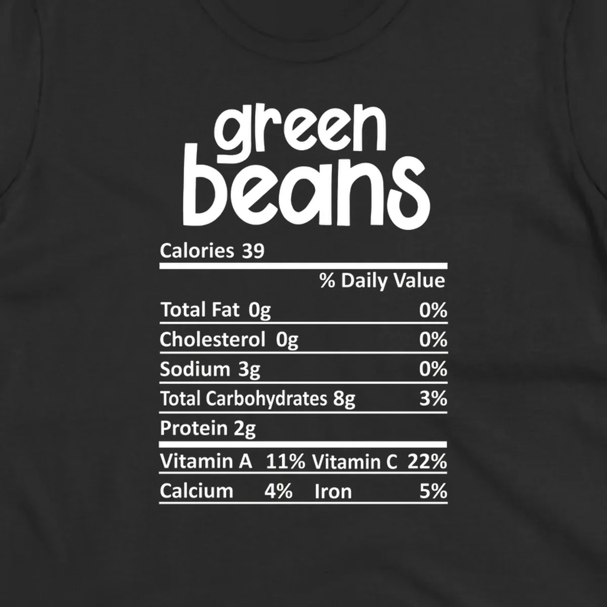 Green beans nutrition label design with white text on a black background.