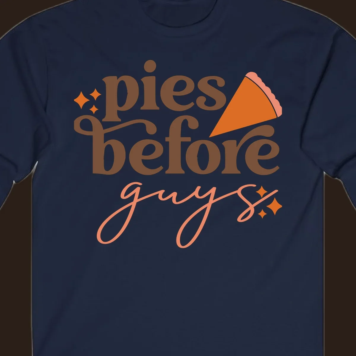 Pies before guys text with pumpkin pie slice and sparkles.