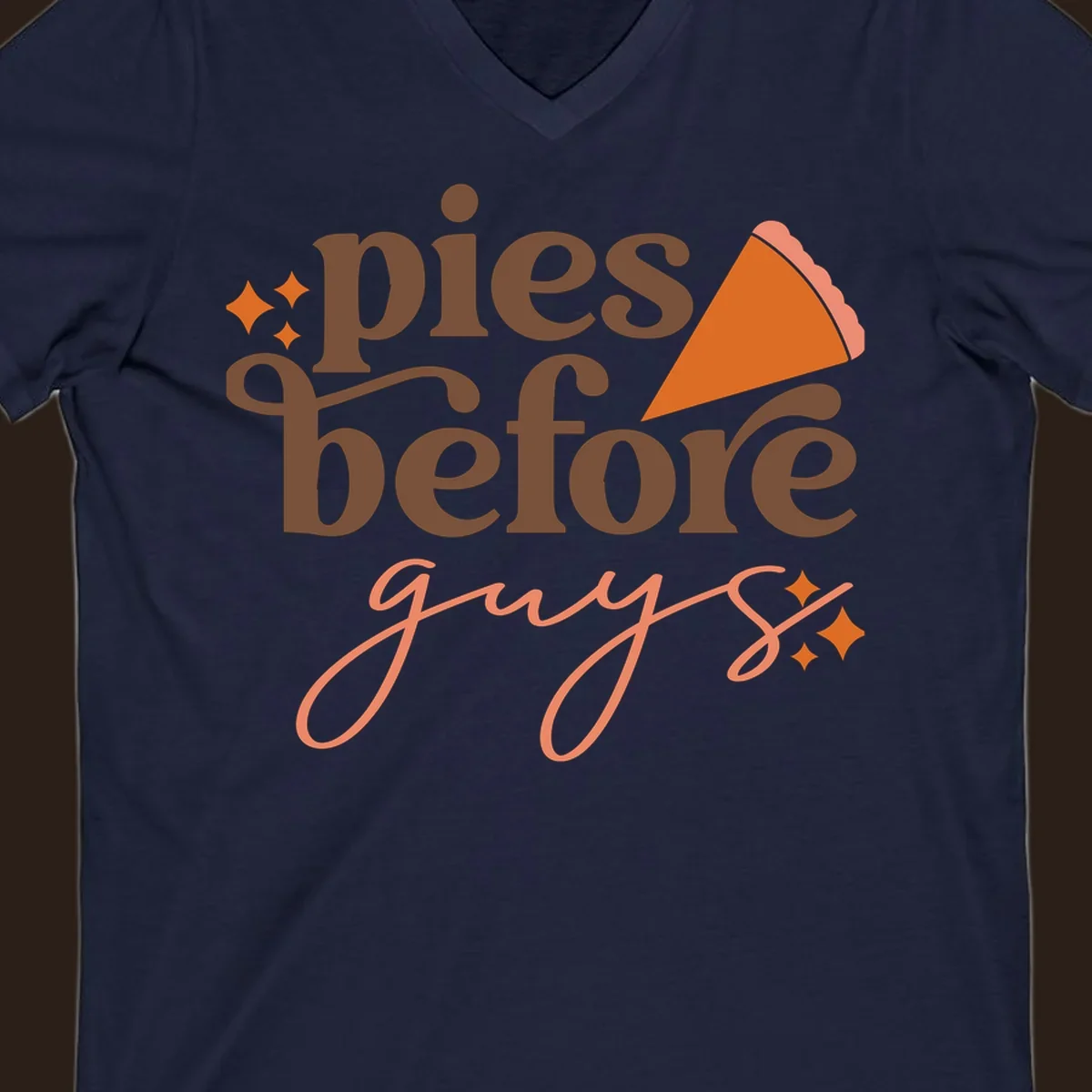 Pies before guys text with pumpkin pie slice and sparkles.