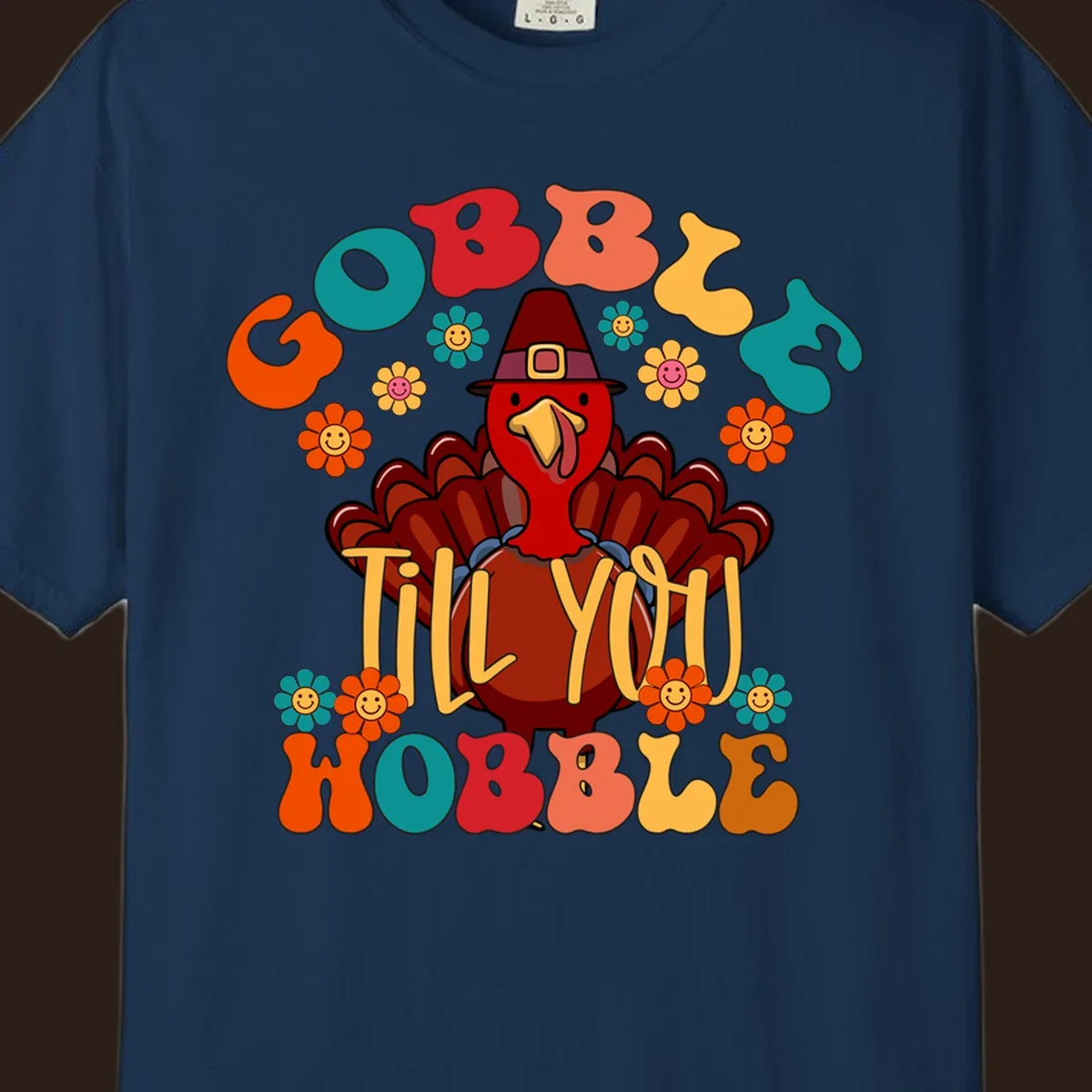 Gobble Till You Wobble turkey retro design with groovy flowers.