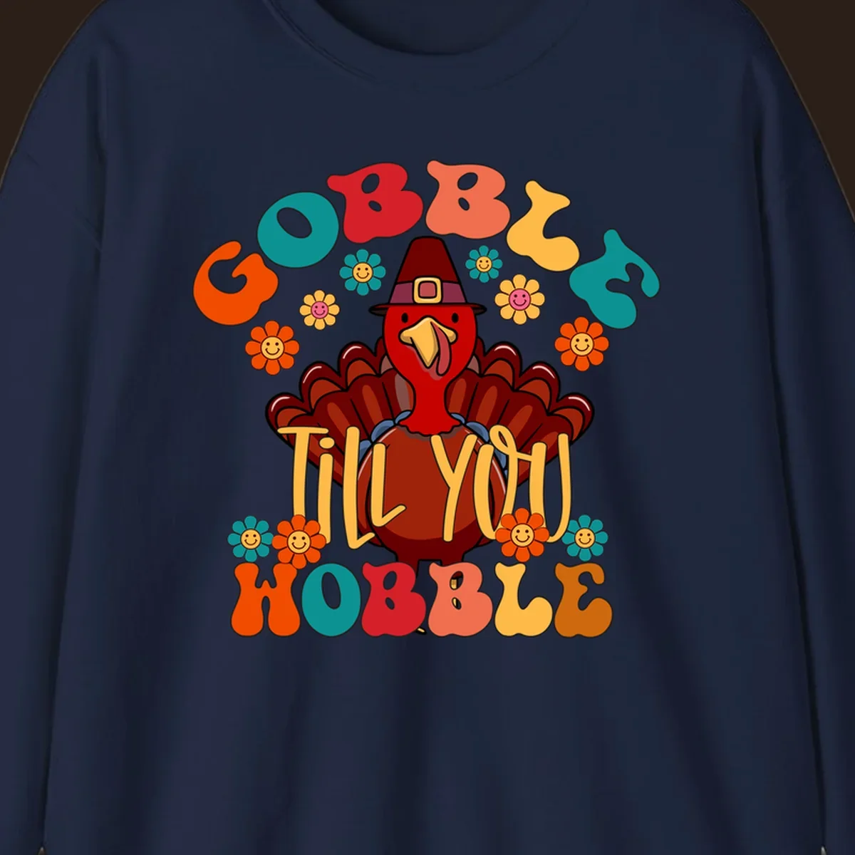 Gobble Till You Wobble turkey retro design with groovy flowers.