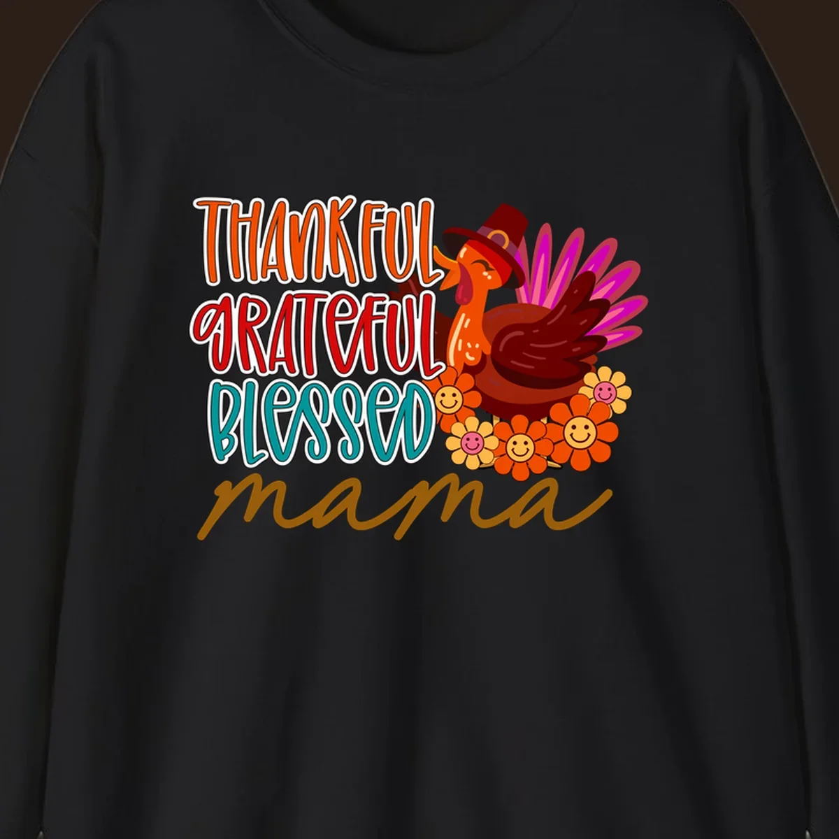 Thanksgiving mama turkey floral design with smiling flowers and colorful text.