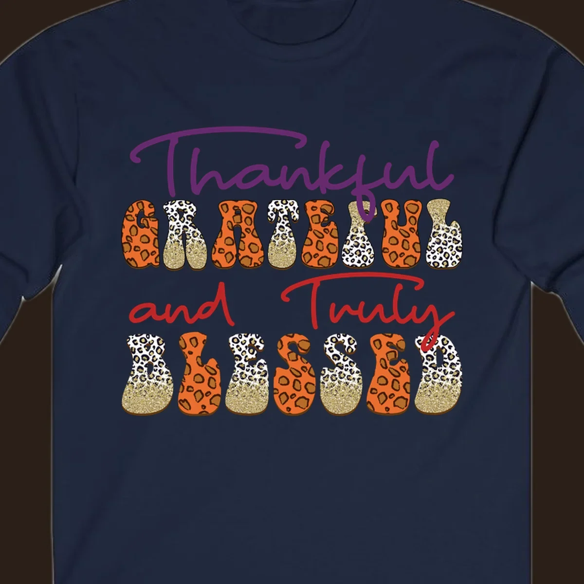 Thanksgiving sayings thankful grateful truly blessed leopard print and glitter text