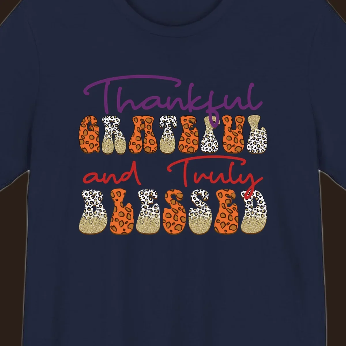 Thanksgiving sayings thankful grateful truly blessed leopard print and glitter text