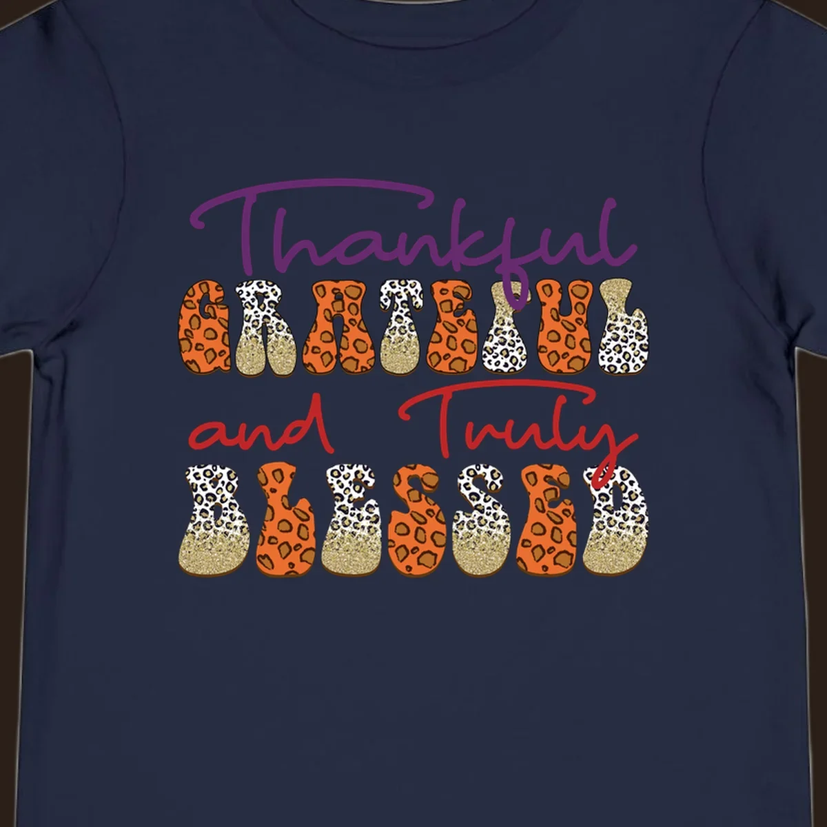 Thanksgiving sayings thankful grateful truly blessed leopard print and glitter text