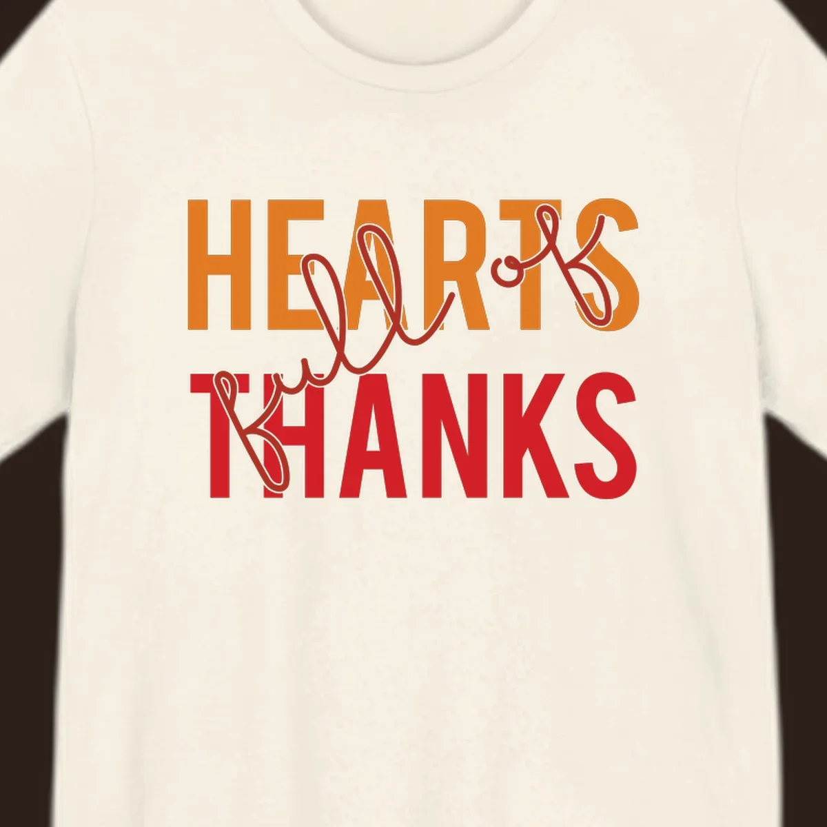 Orange and red typography design spelling "HEARTS FULL OF THANKS".