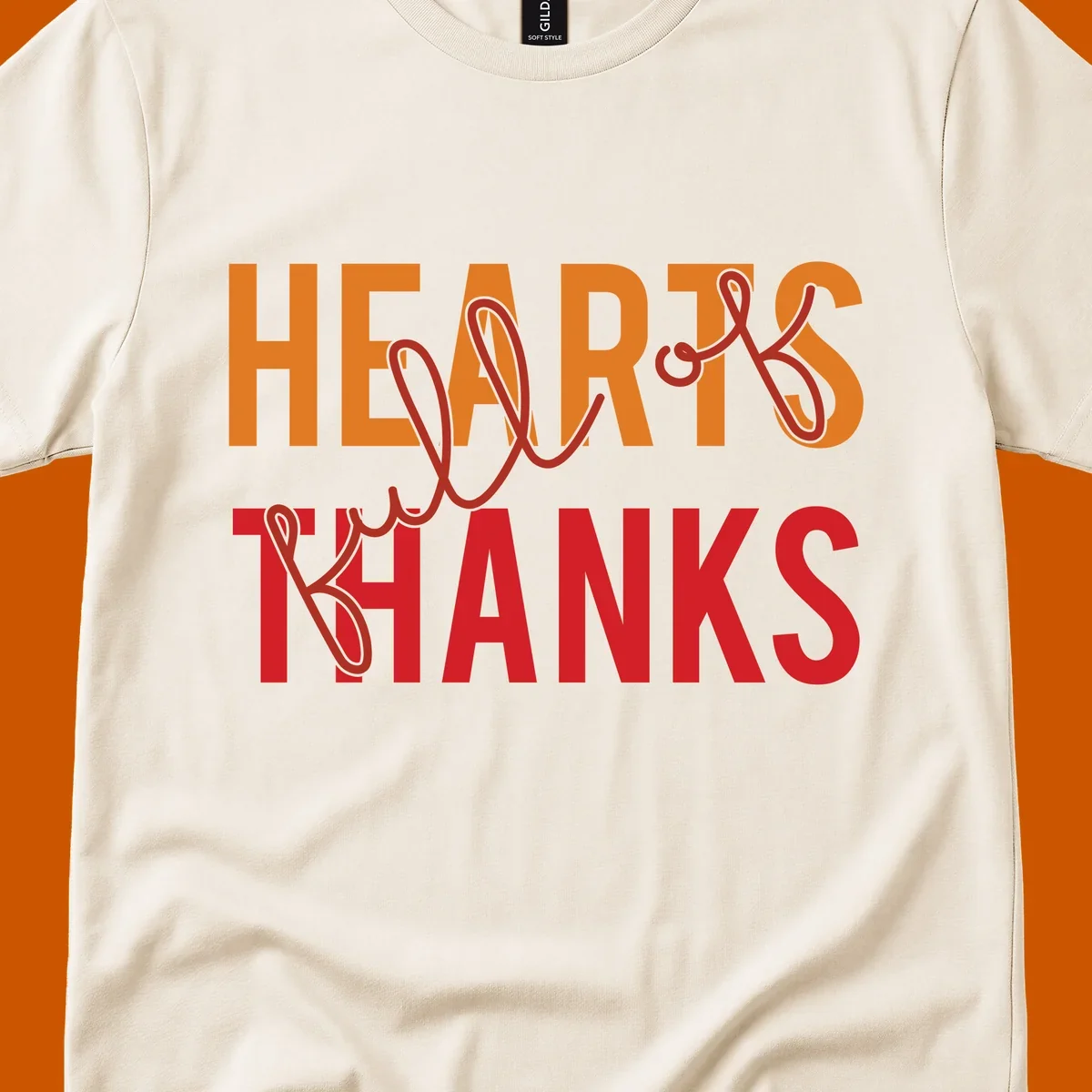 Orange and red typography design spelling "HEARTS FULL OF THANKS".