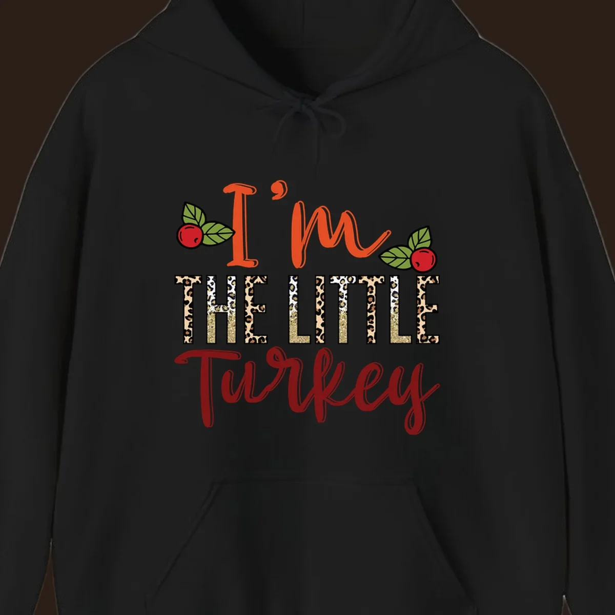 I'm The Little Turkey Thanksgiving text design with cranberries and leopard print. Thanksgiving graphic.