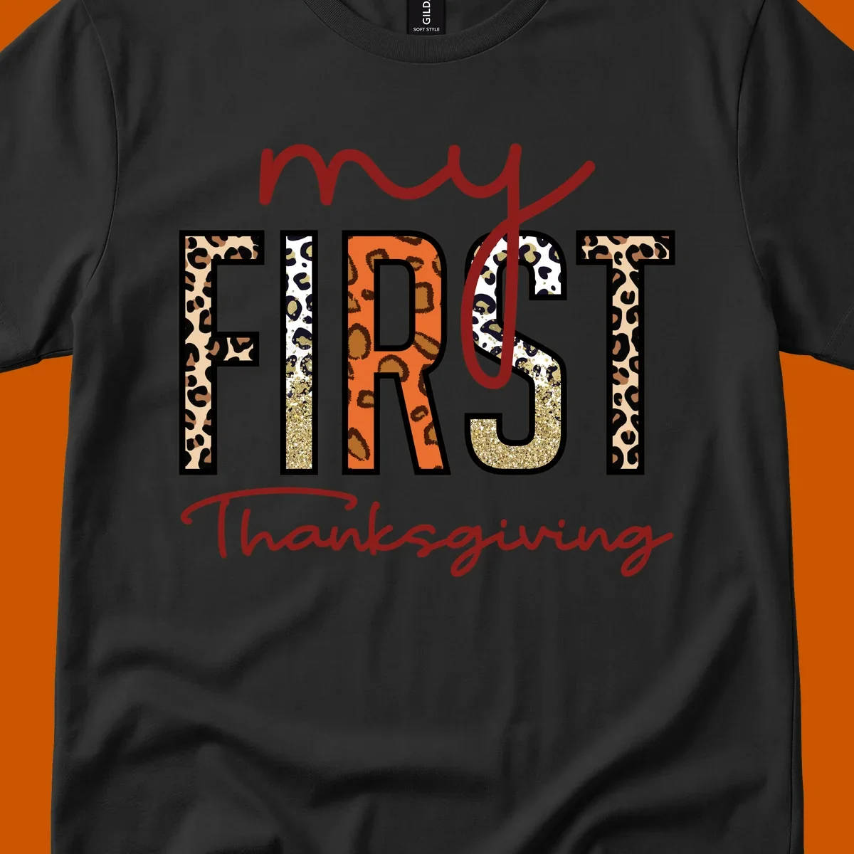 Baby's first Thanksgiving text with leopard print and glitter elements.