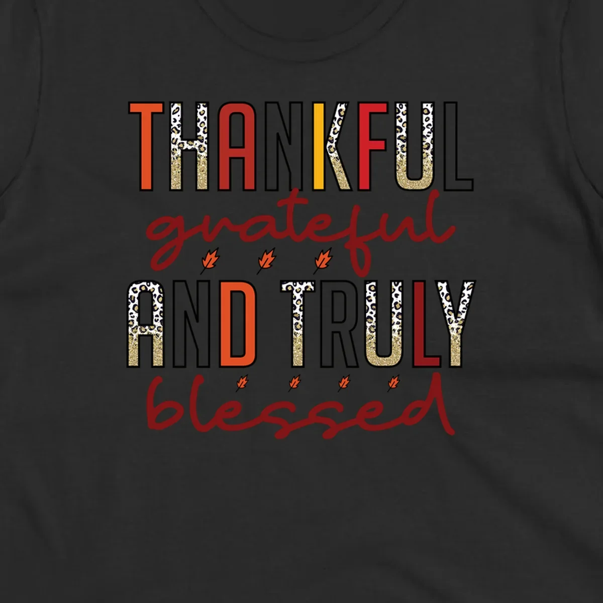 Thankful grateful and truly blessed typography with fall leaf and leopard print accents.