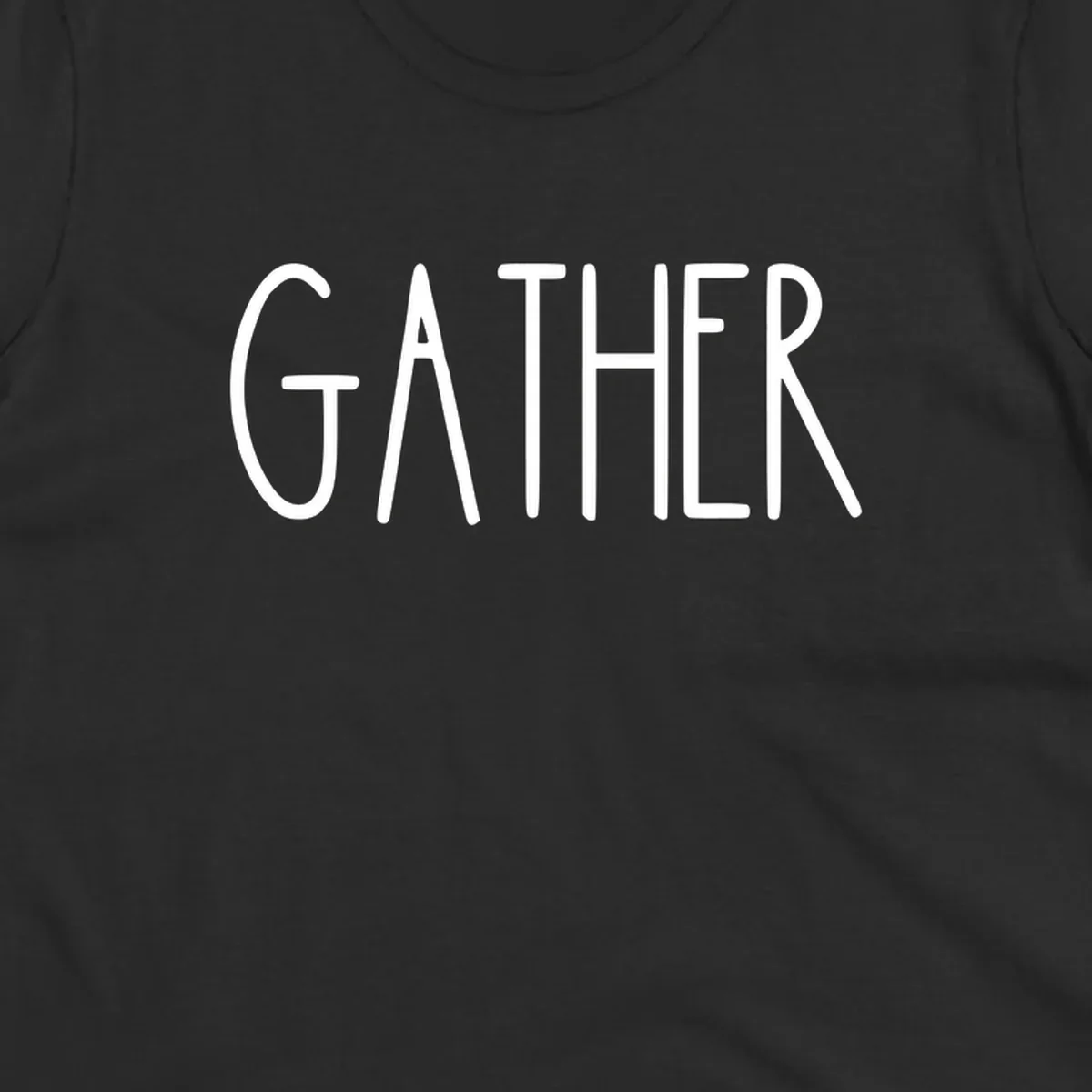 White typography design with the word GATHER, for family dinner gatherings.