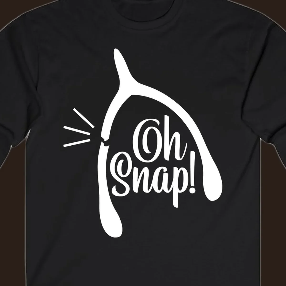 Oh snap wishbone broken design with white text.