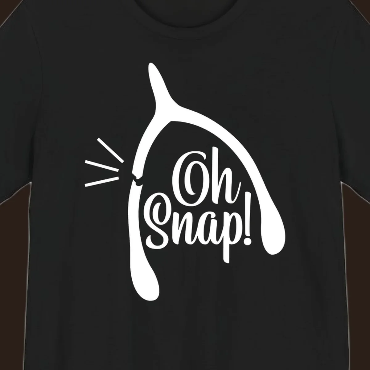 Oh snap wishbone broken design with white text.