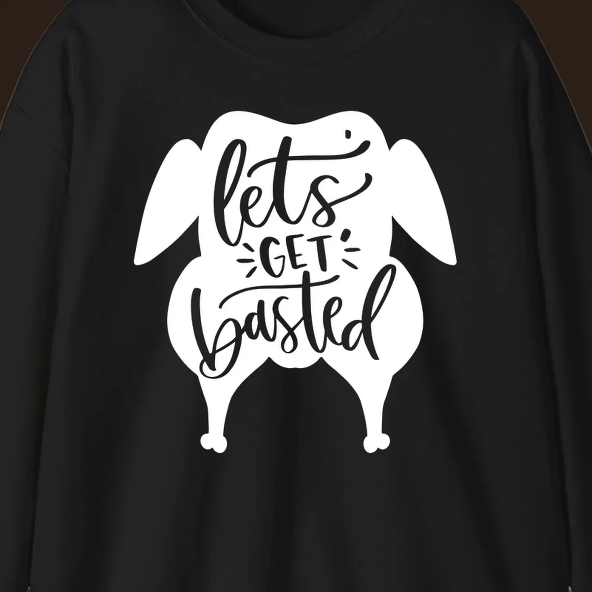 Lets Get Basted Turkey Thanksgiving illustration