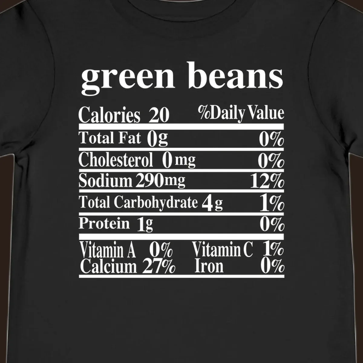 Green beans nutrition facts label with white text on a black background.