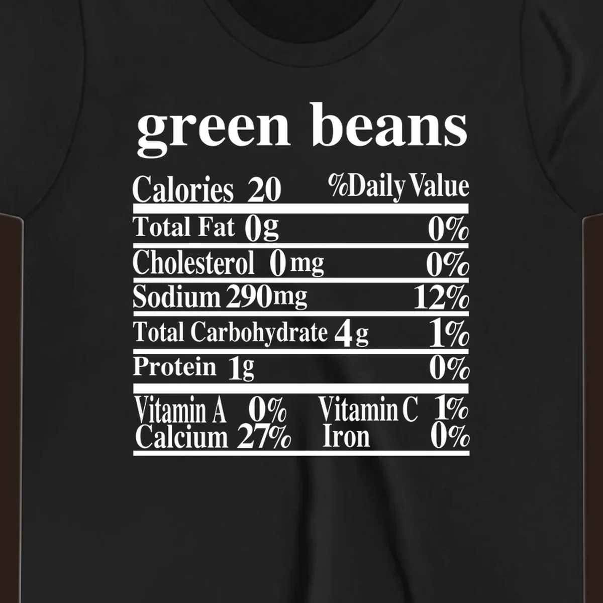Green beans nutrition facts label with white text on a black background.