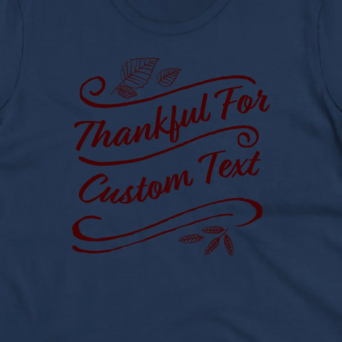 Custom Thanksgiving text with leaves and swirls, dark red on black or white.