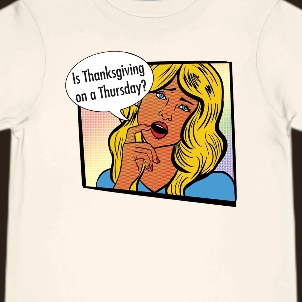 Pop art comic style woman asking 'Is Thanksgiving on a Thursday?'