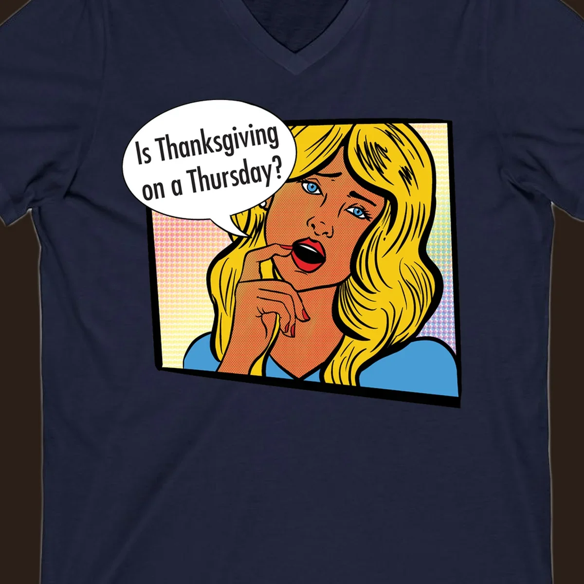 Pop art comic style woman asking 'Is Thanksgiving on a Thursday?'