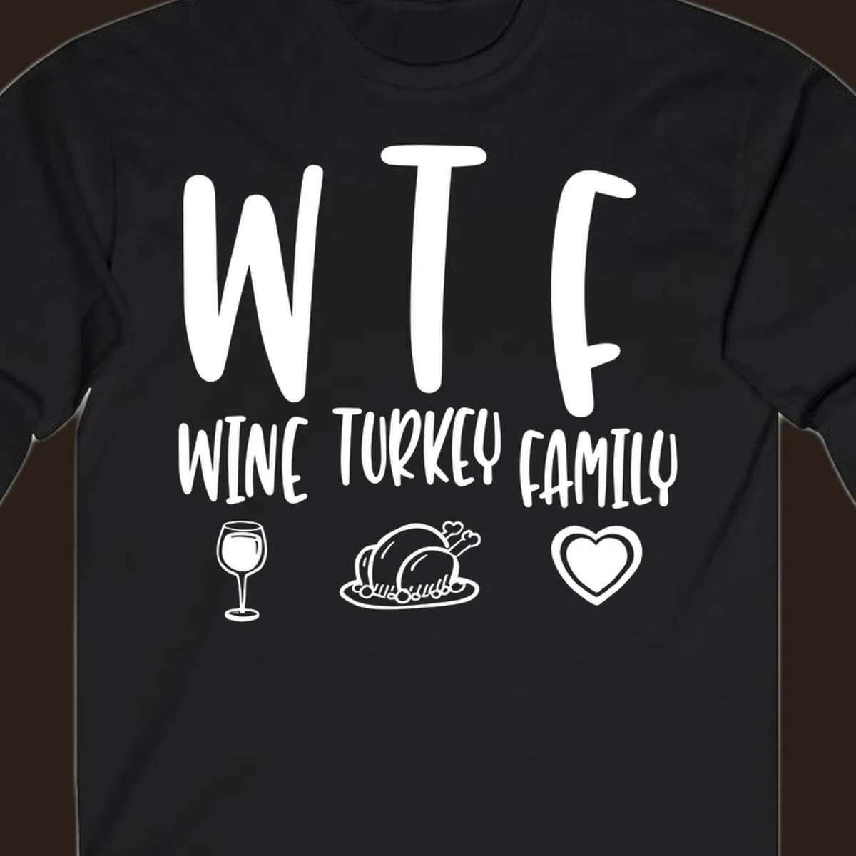 Wine Turkey Family saying with icons for Thanksgiving.