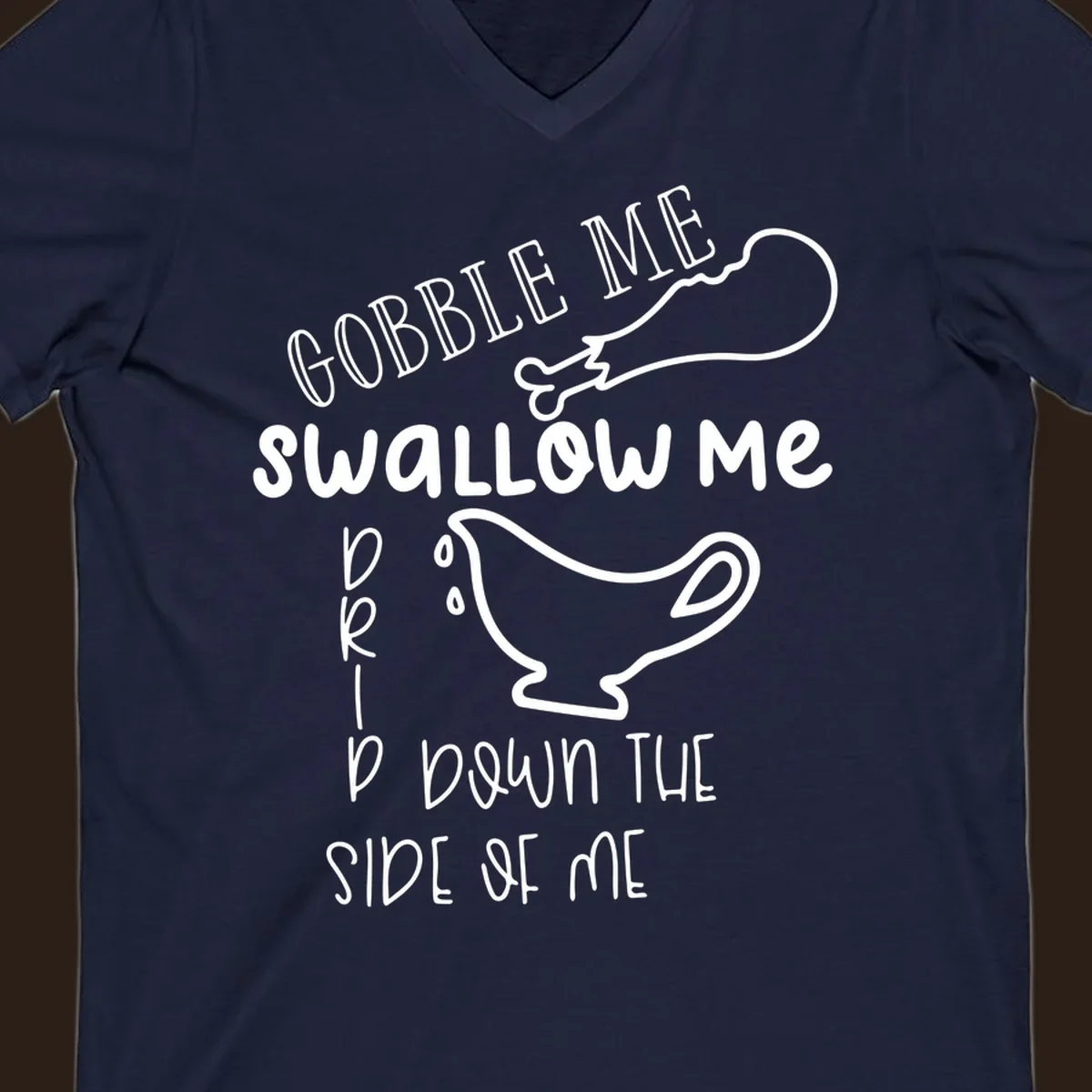 Gravy me down Thanksgiving shirt with turkey leg and gravy boat.