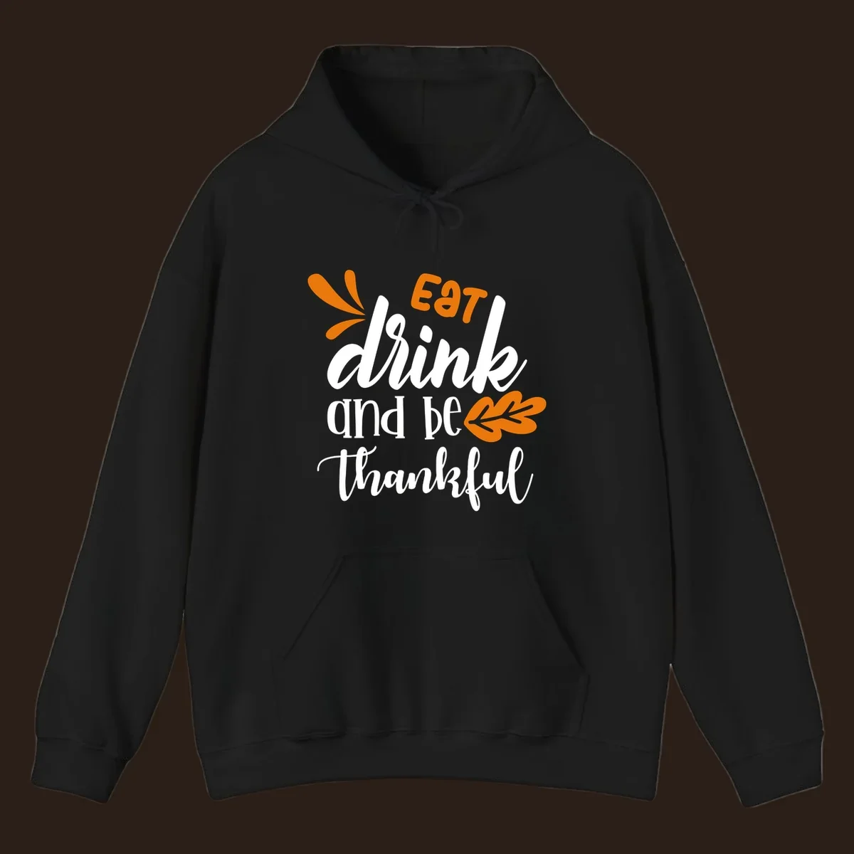Eat Drink and Be Thankful Thanksgiving text and leaf graphic