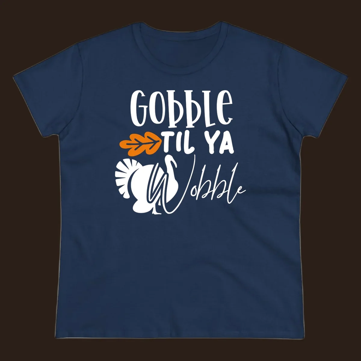 Gobble til ya wobble turkey and fall leaf Thanksgiving graphic.