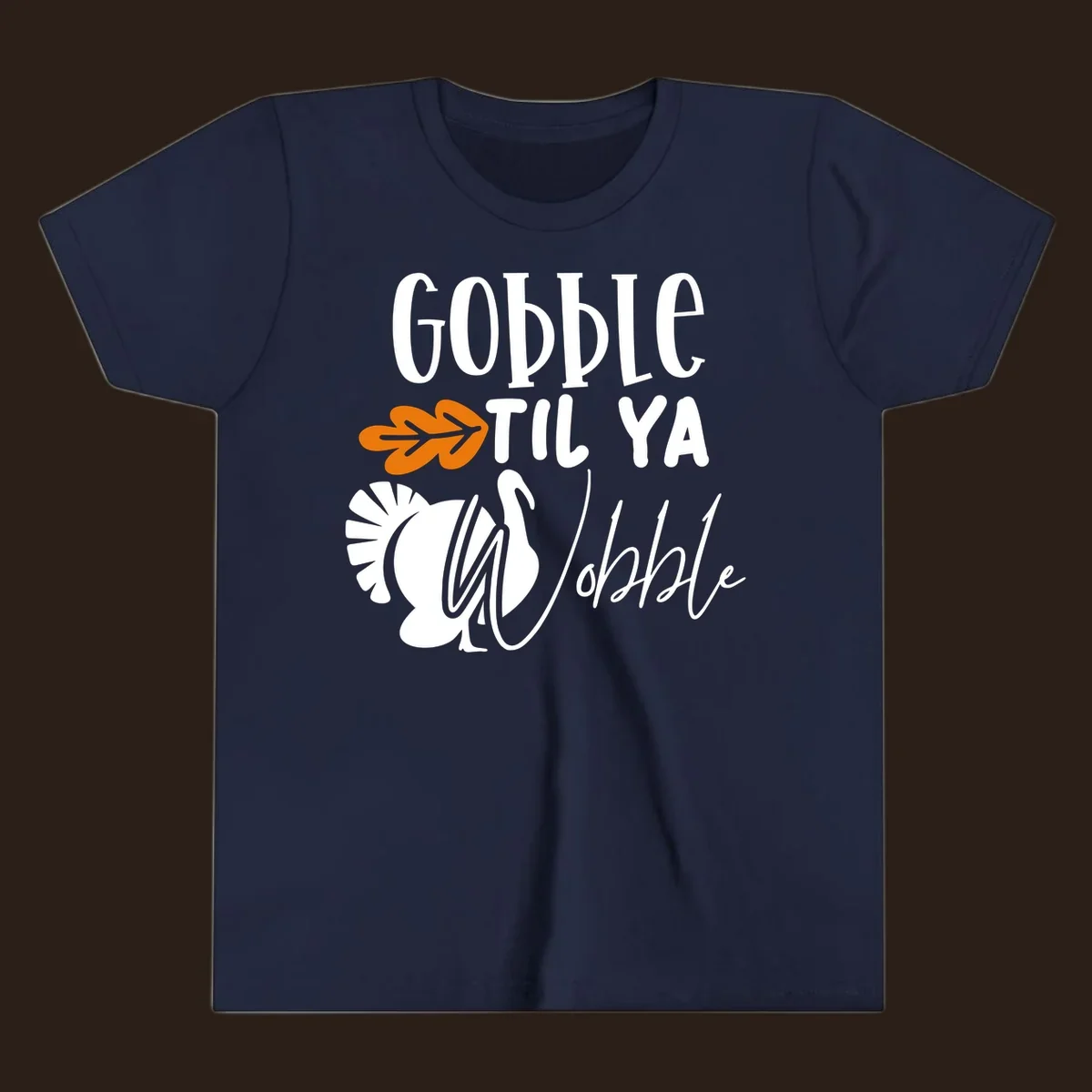 Gobble til ya wobble turkey and fall leaf Thanksgiving graphic.