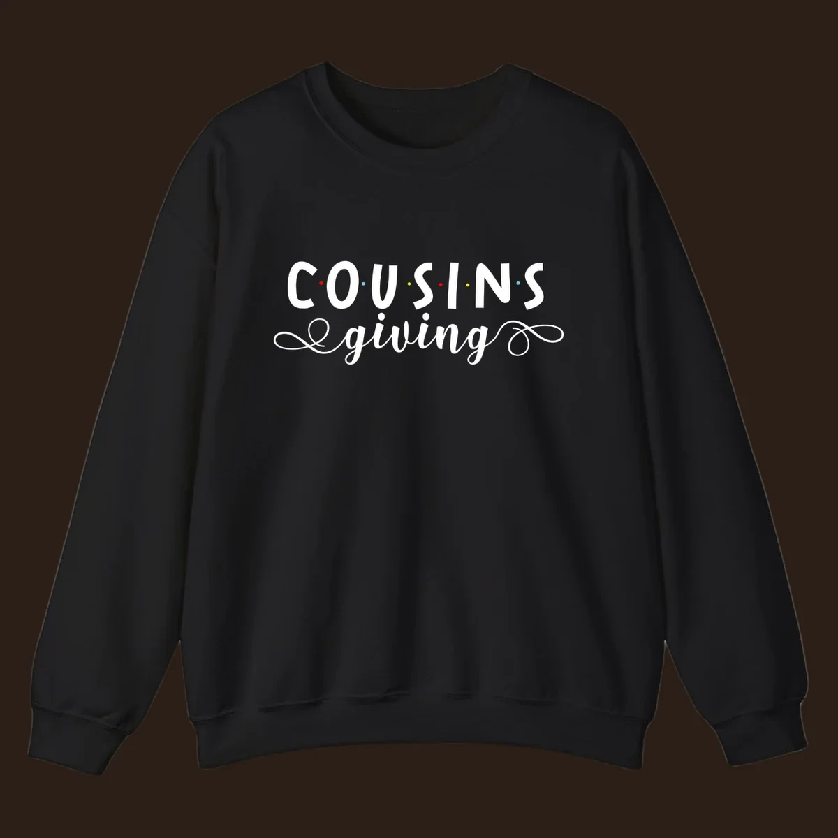 Cousins Giving Friends Style text design with colorful dots