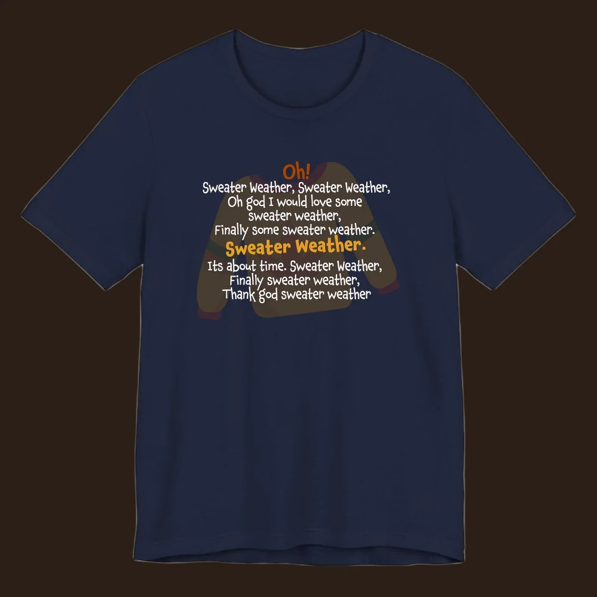 Sweater Weather song lyrics on a cozy sweater graphic.