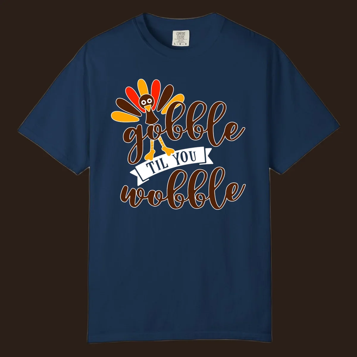 Gobble til you wobble turkey Thanksgiving illustration with colorful feathers and playful text.