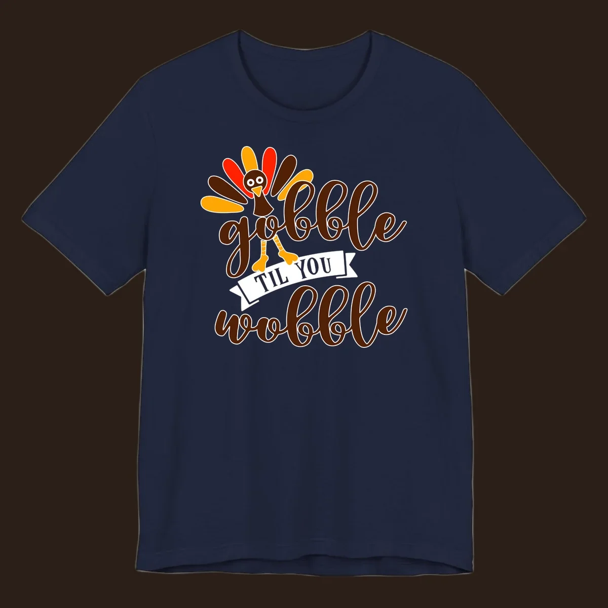 Gobble til you wobble turkey Thanksgiving illustration with colorful feathers and playful text.