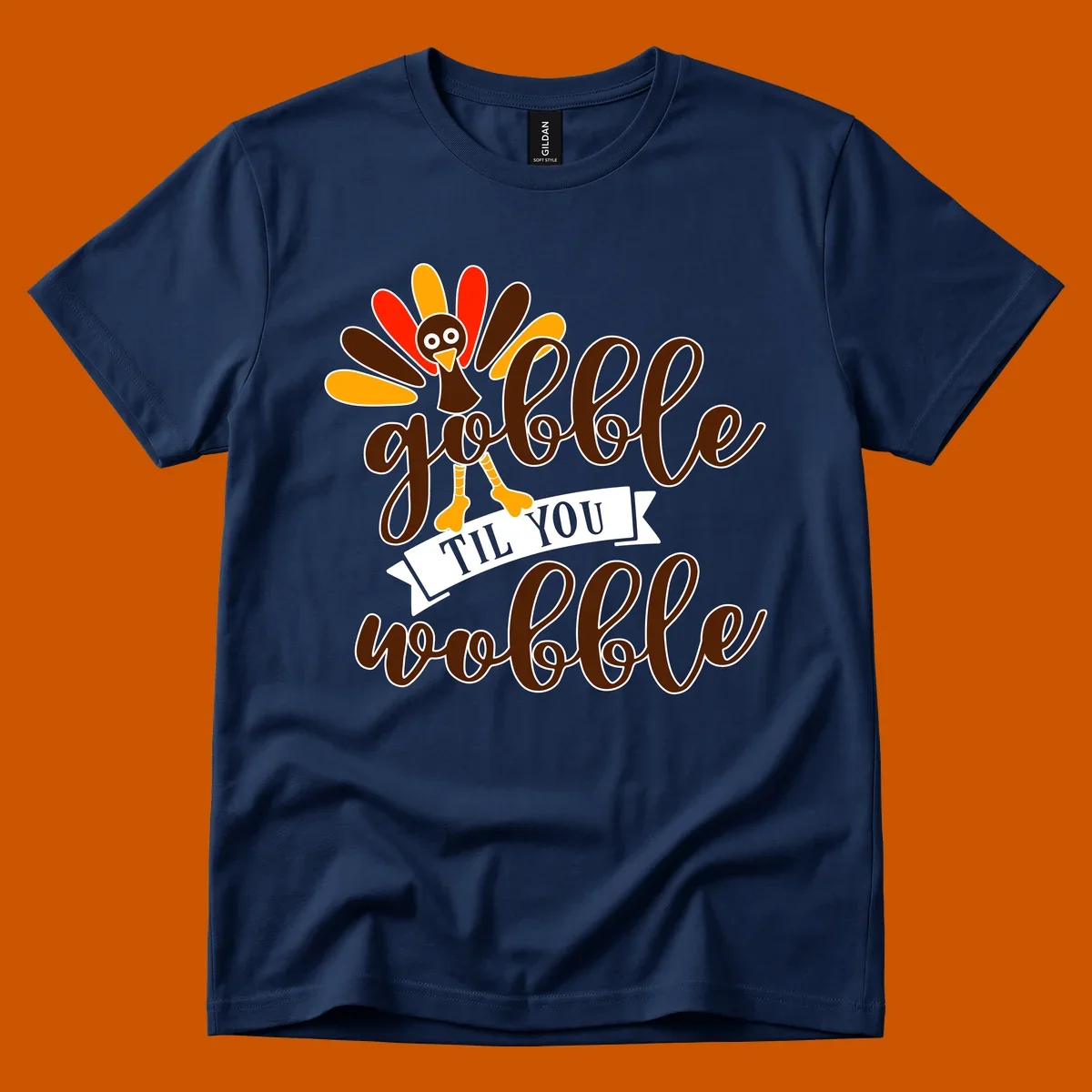 Gobble til you wobble turkey Thanksgiving illustration with colorful feathers and playful text.
