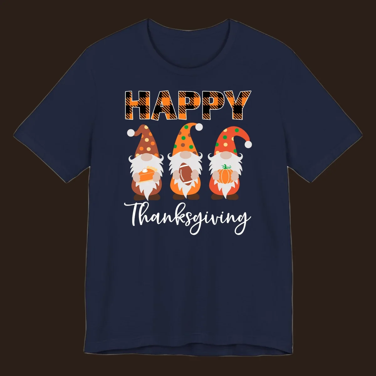 Happy Thanksgiving design with three gnomes holding pie, football, and pumpkin.