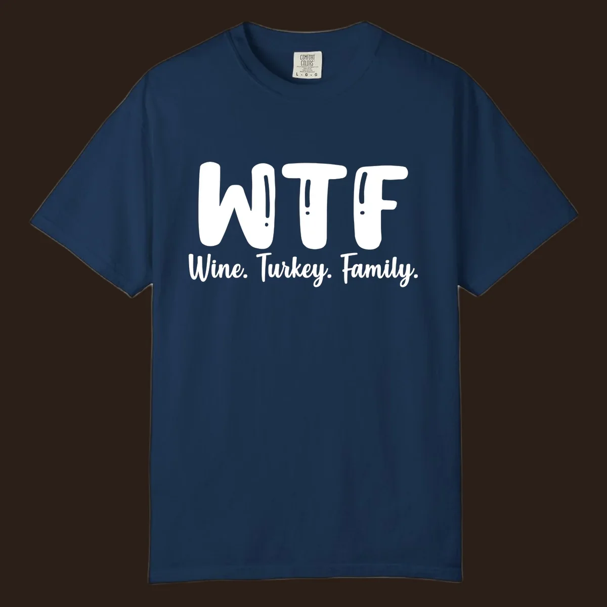 WTF Wine Turkey Family design