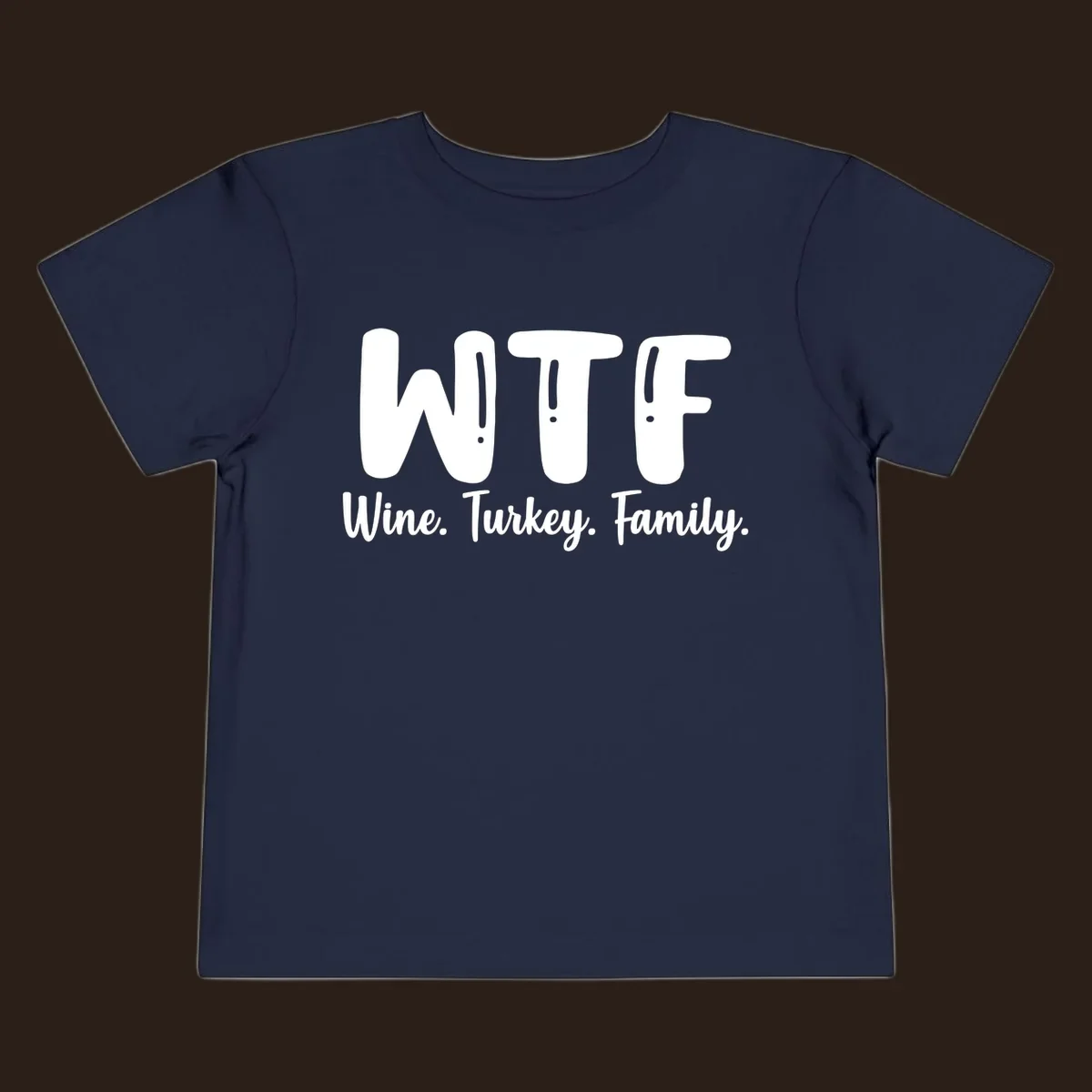 WTF Wine Turkey Family design