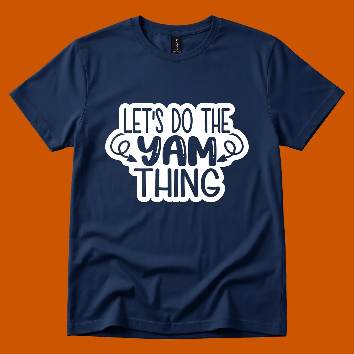Let's Do The Yam Thing text design with decorative arrows.