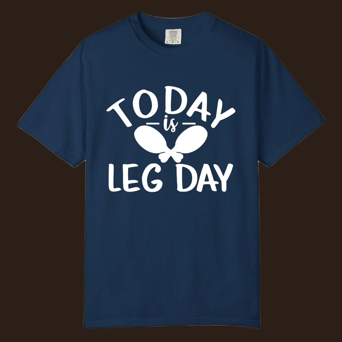 Today is Leg Day funny gym workout quote with chicken legs illustration.