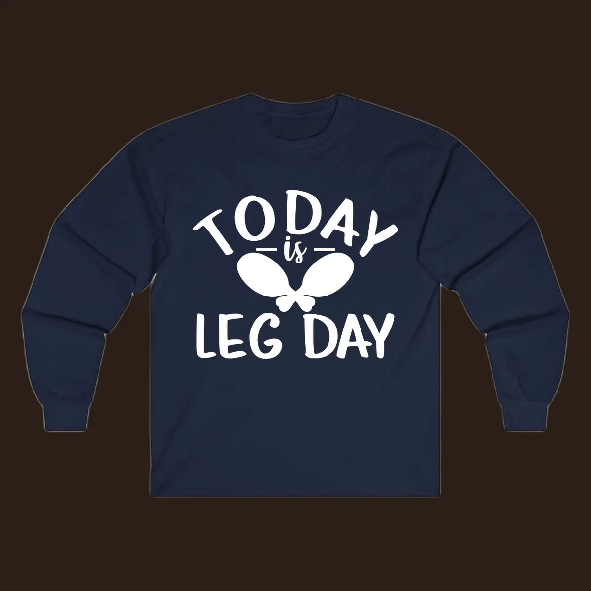 Today is Leg Day funny gym workout quote with chicken legs illustration.
