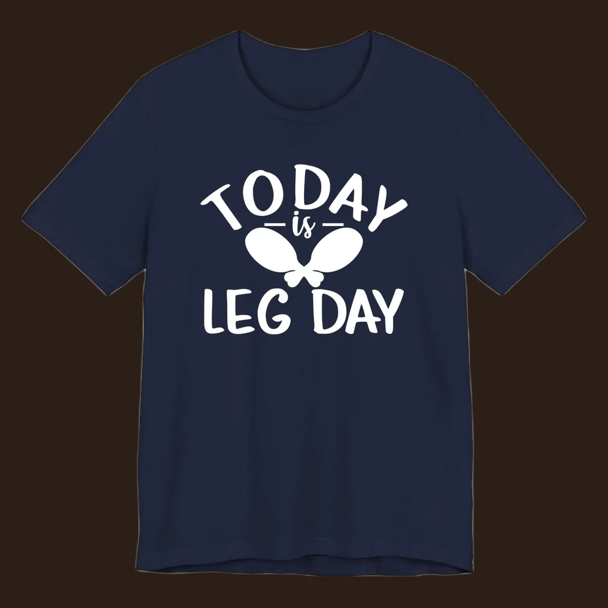 Today is Leg Day funny gym workout quote with chicken legs illustration.