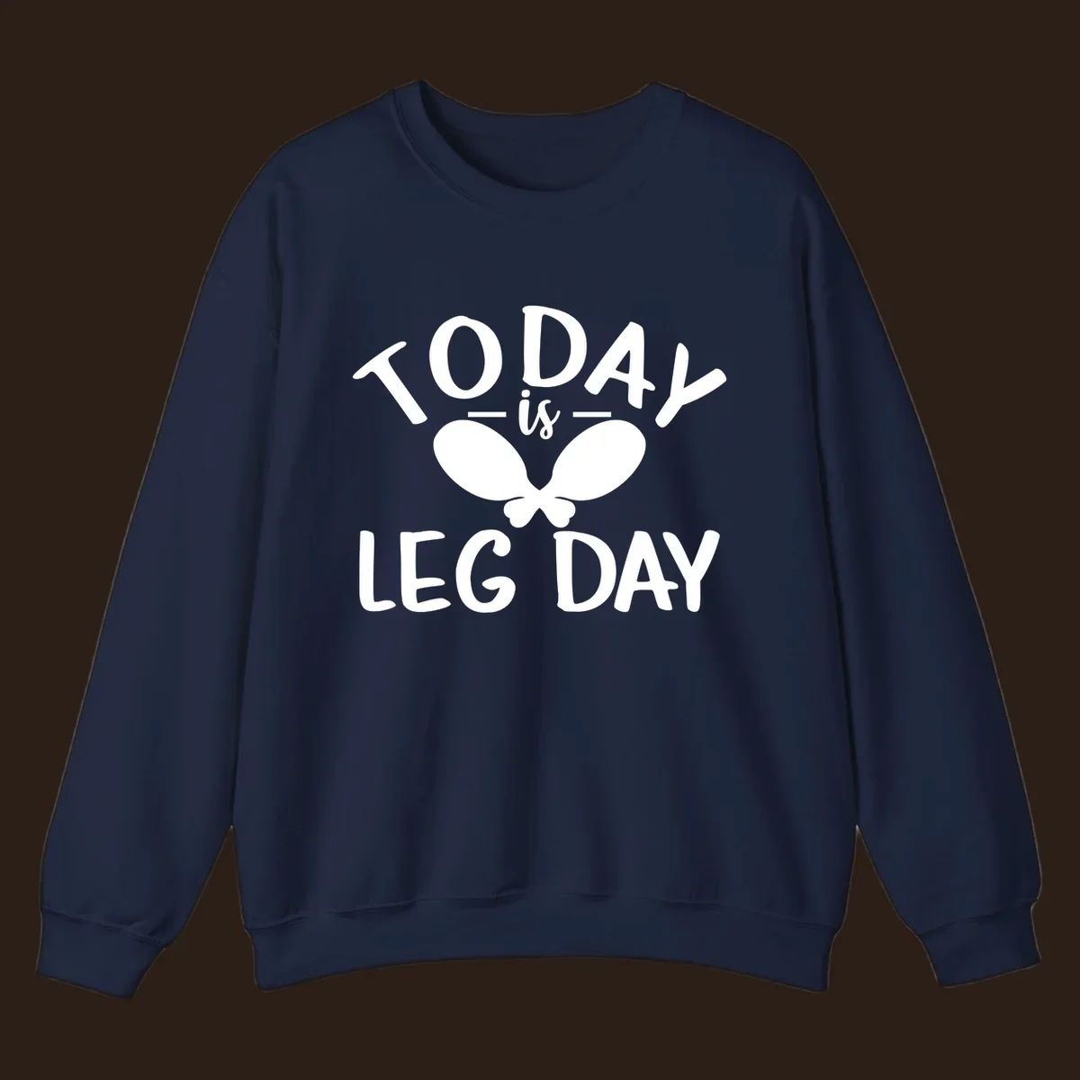 Today is Leg Day funny gym workout quote with chicken legs illustration.