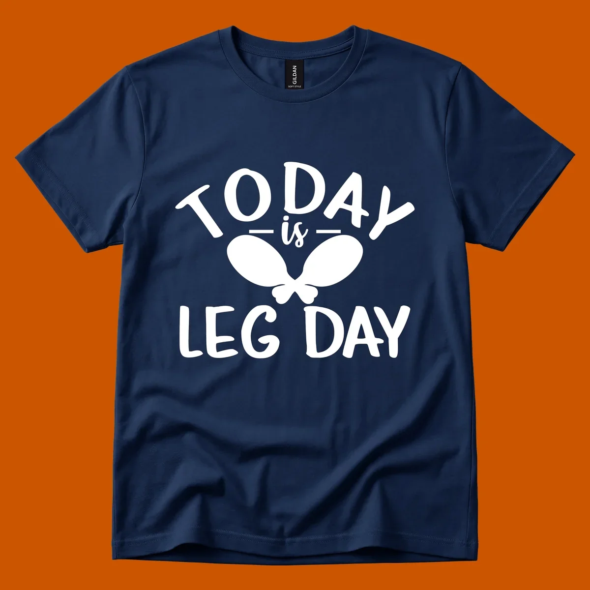Today is Leg Day funny gym workout quote with chicken legs illustration.
