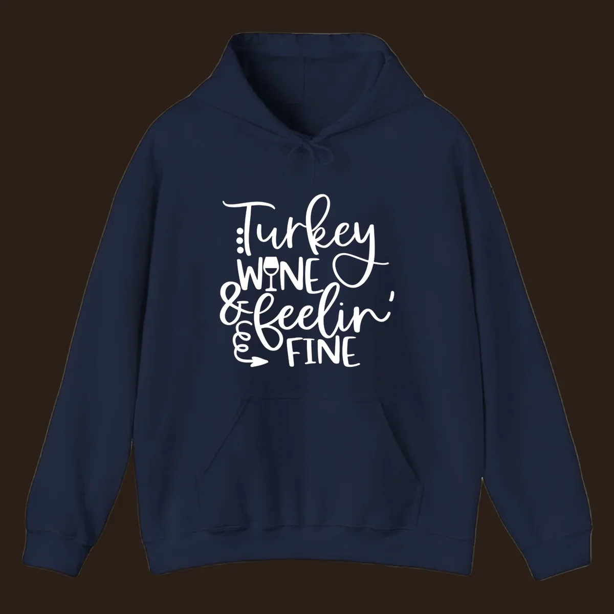 Turkey wine and feelin fine Thanksgiving design with stylized text and a wine glass.