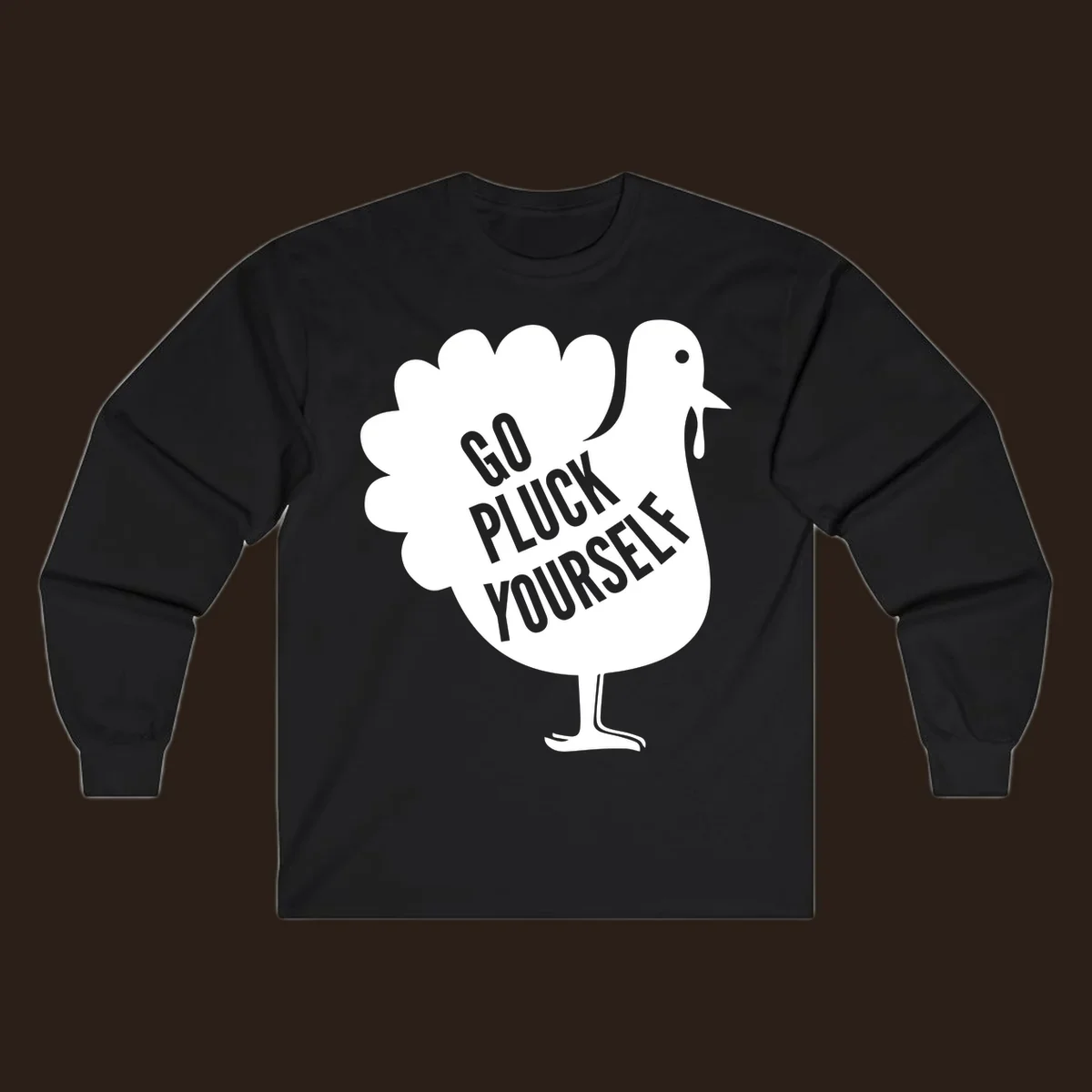 Go pluck yourself turkey graphic for Thanksgiving shirts