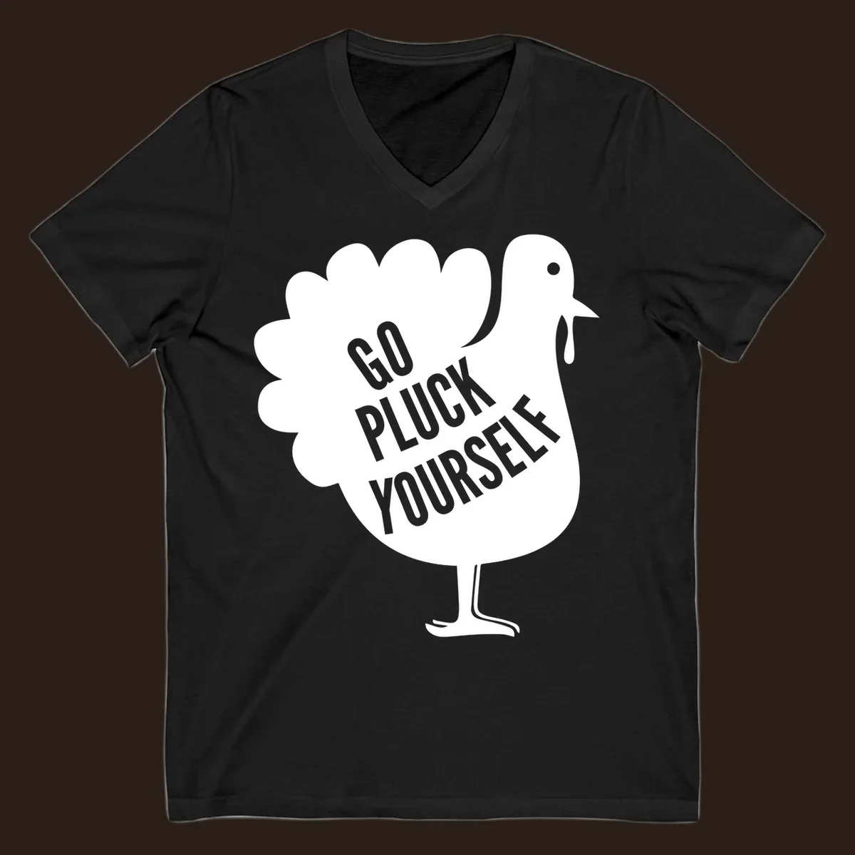 Go pluck yourself turkey graphic for Thanksgiving shirts