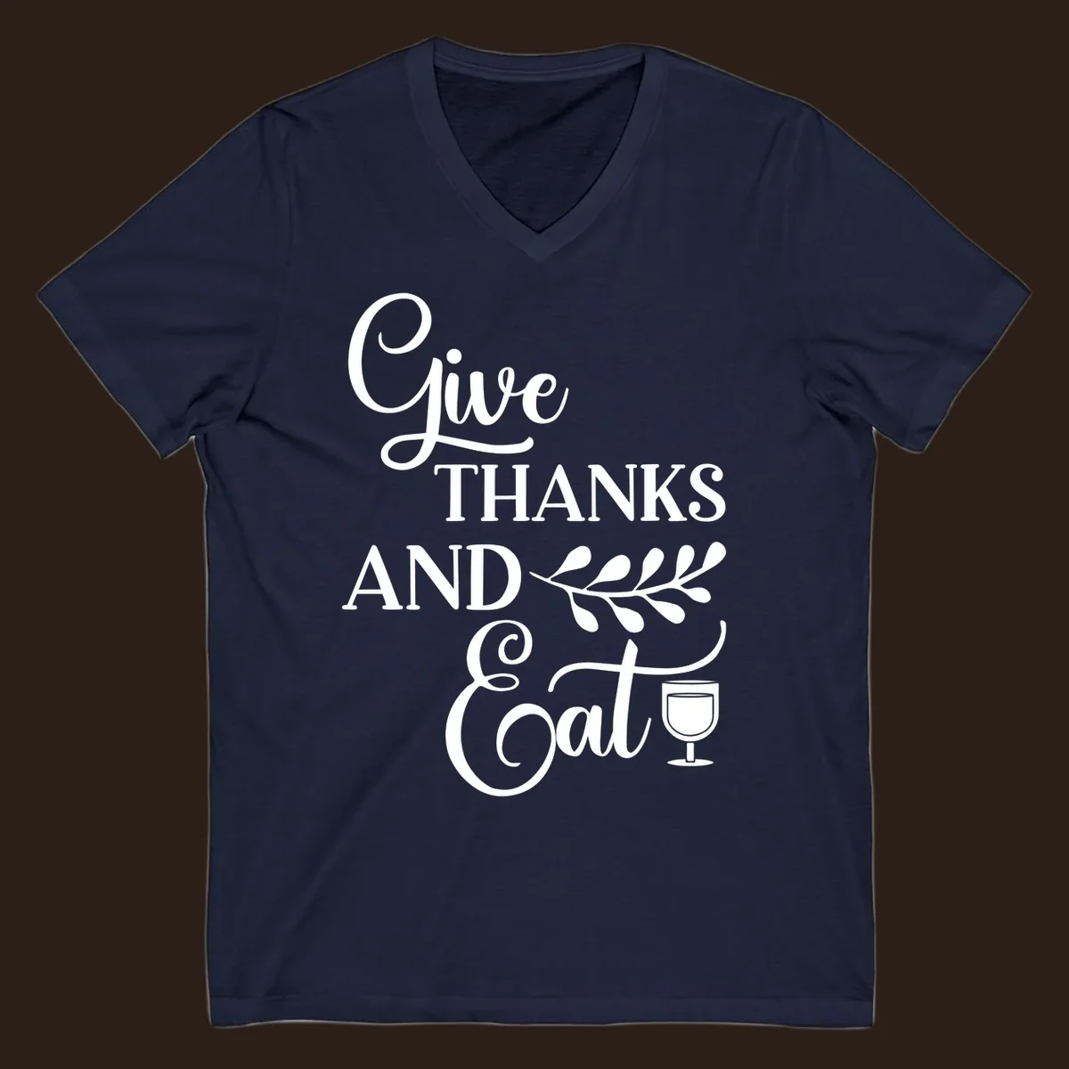 Give Thanks And Eat Thanksgiving text and illustrations with wine glass