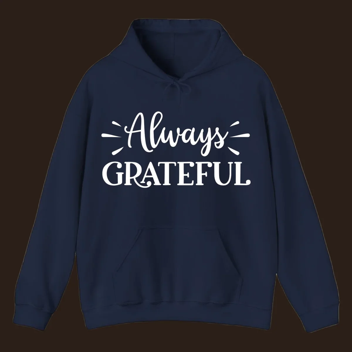 Always Grateful script text design with decorative dashes.