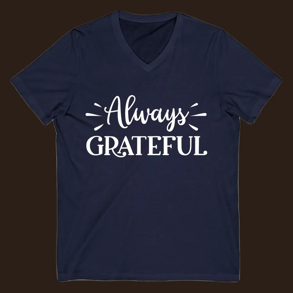 Always Grateful script text design with decorative dashes.