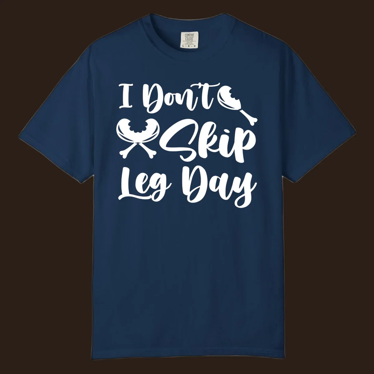 I Don't Skip Leg Day text with chicken leg graphics, funny Thanksgiving workout concept.