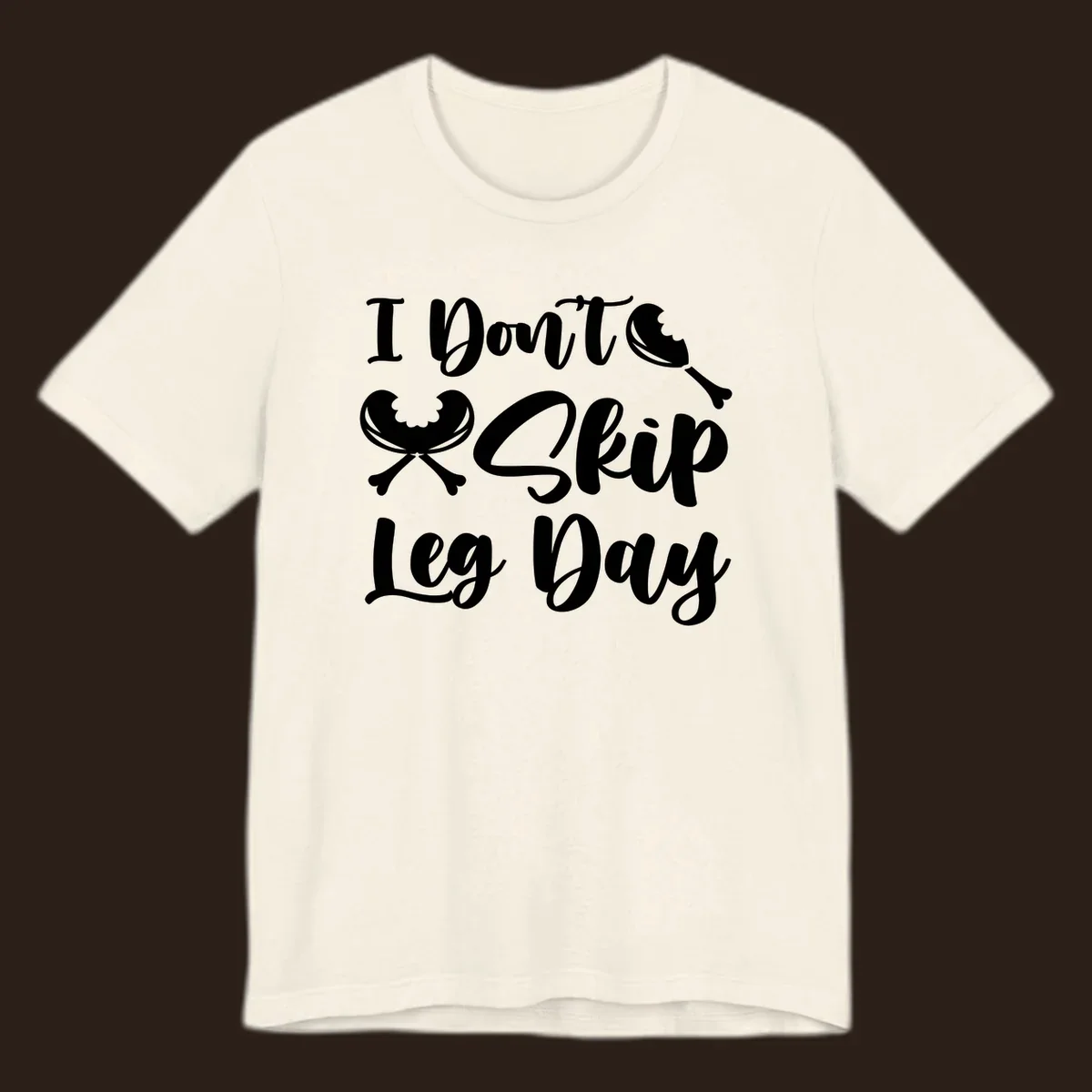 I Don't Skip Leg Day text with chicken leg graphics, funny Thanksgiving workout concept.